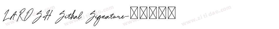 LAROSH Sithal Signature字体转换